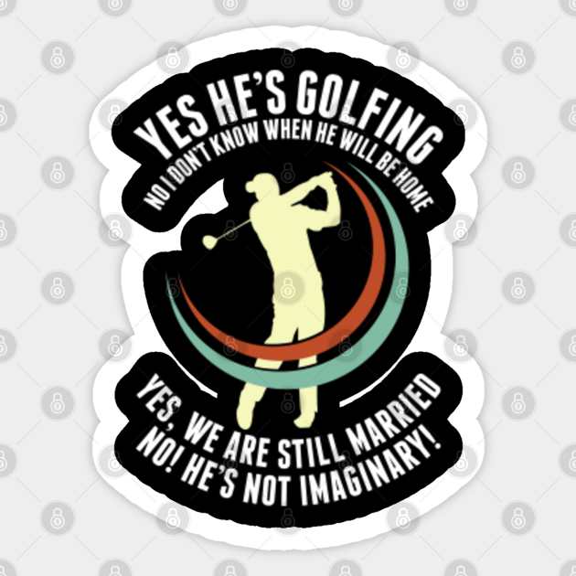 Golfer Golf Lover Husband Funny Golf Wife Golf Widow Golf Lover